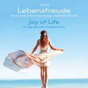 Lebensfreude/Joy Of Life de Vinito