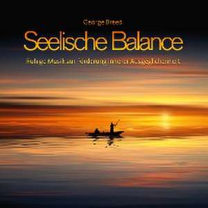 Seelische Balance de George Breed