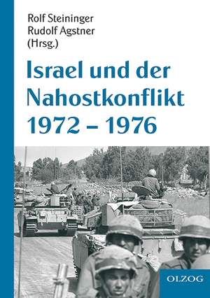 Israel und der Nahostkonflikt de Rolf Steininger