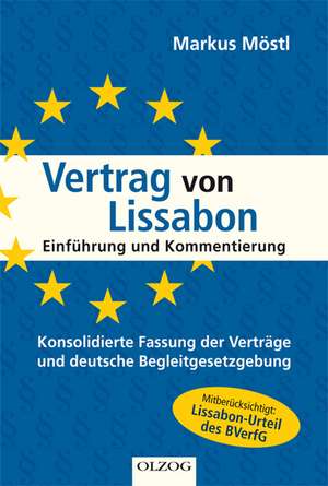 Vertrag von Lissabon de Markus Möstl