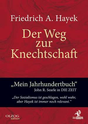 Der Weg zur Knechtschaft de Friedrich A. Von Hayek