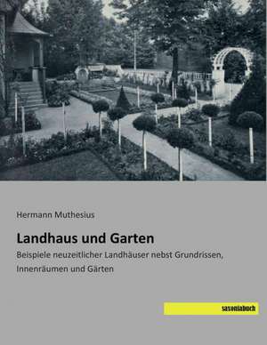 Landhaus und Garten de Hermann Muthesius