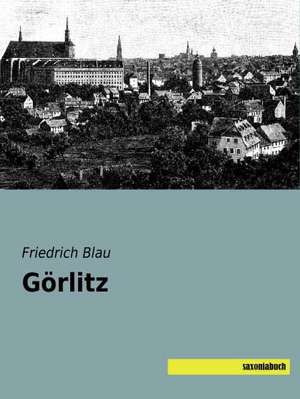 Görlitz de Friedrich Blau