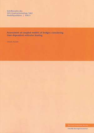 Assessment of coupled models of bridges considering time-dependement vehicular loading de Ghada Karaki