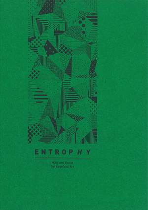 Entrop(h)y de Liz Bachhuber