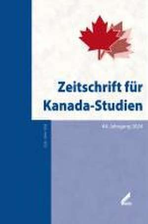 Zeitschrift für Kanada-Studien de Maria Löschnigg