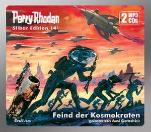 Perry Rhodan Silber Edition 141 - Feind der Kosmokraten de Axel Gottschick