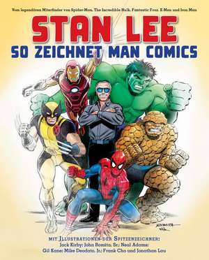 Stan Lee: So zeichnet man Comics de Stan Lee