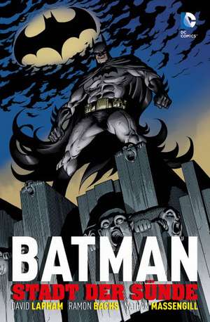 Batman: Stadt der Sünde de David Lapham