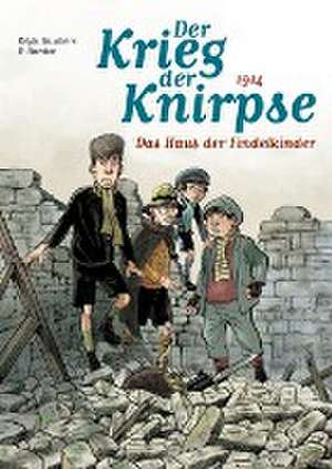 Der Krieg der Knirpse 01 de Régis Hautière