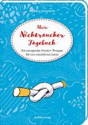 Mein Nichtraucher-Tagebuch de Barbara Sommerer