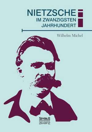 Nietzsche Im Zwanzigsten Jahrhundert: Sagen Aus Lappland (Finnland) de Wilhelm Michel