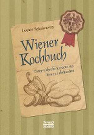 Wiener Kochbuch de Louise Seleskowitz