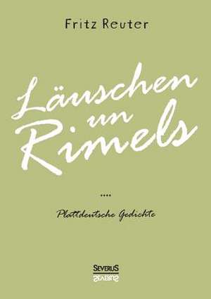 Läuschen un Rimels - Teil 1 und 2 de Fritz Reuter