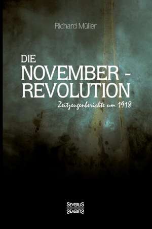 Die Novemberrevolution de Richard Müller