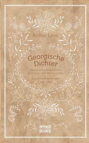 Georgische Dichter de Arthur Leist