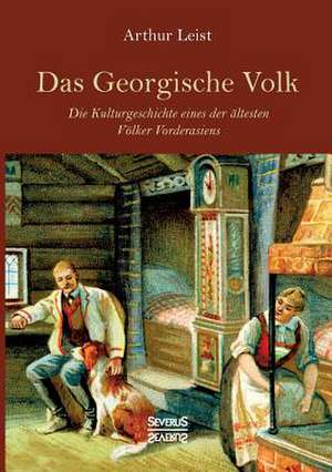 Das Georgische Volk de Arthur Leist