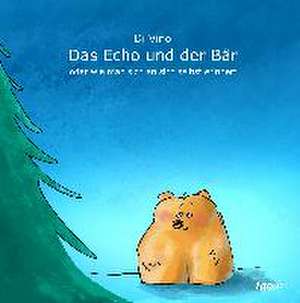 Das Echo und der Bär de Di Vino