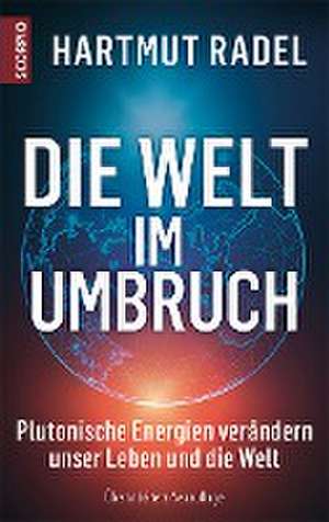 Die Welt im Umbruch de Hartmut Radel