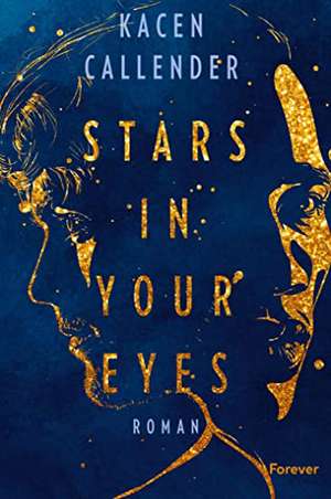 Stars In Your Eyes de Kacen Callender