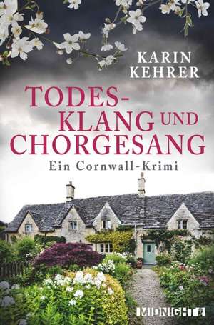Todesklang und Chorgesang de Karin Kehrer