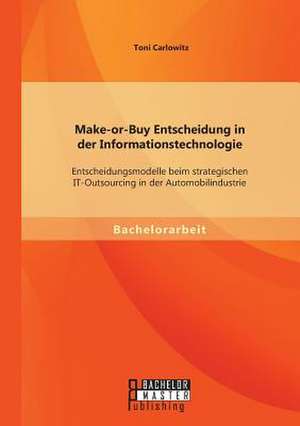 Make-Or-Buy Entscheidung in Der Informationstechnologie