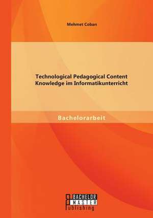 Technological Pedagogical Content Knowledge Im Informatikunterricht: Verausserung Von Anteilen an Inlandischen Und Auslandischen Kapitalgesellschaften de Mehmet Coban