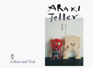 Araki, N: Leben und Tod de Nobuyoshi Araki