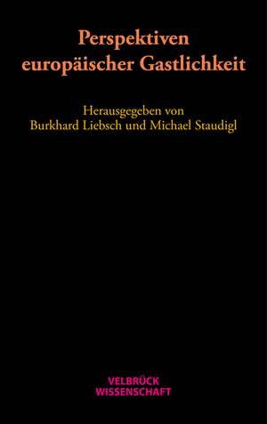 Perspektiven europäischer Gastlichkeit de Liebsch Burkhard