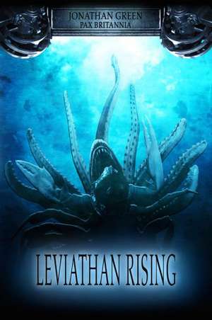 Leviathan Rising de Jonathan Green