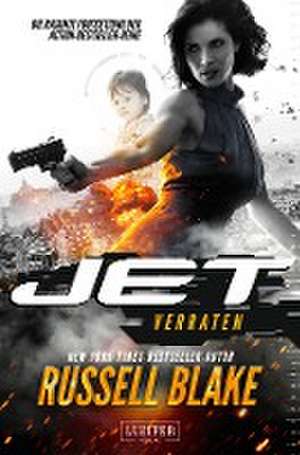 Jet 2 - Verraten de Russell Blake