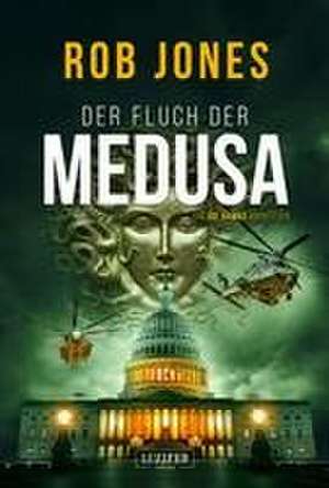 DER FLUCH DER MEDUSA (Joe Hawke 4) de Rob Jones