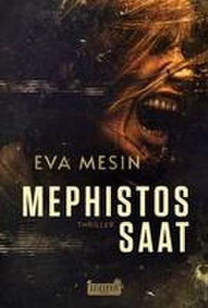 Mesin, E: MEPHISTOS SAAT