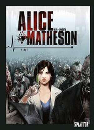 Alice Matheson 01. Tag Z de Jean-Luc Istin