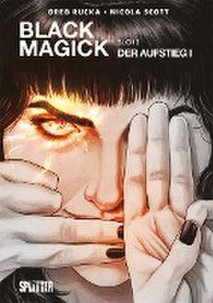 Black Magick. Band 3 de Greg Rucka