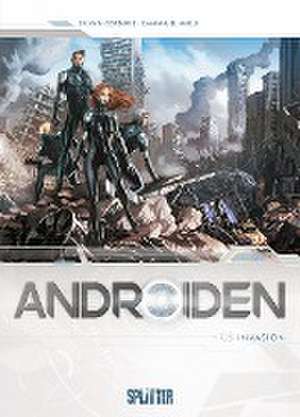 Androiden 03. Invasion de Sylvain Cordurié