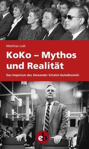 KoKo - Mythos und Realität de Matthias Judt