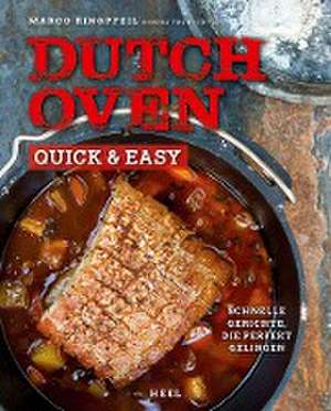 Dutch Oven quick & easy de Marco Ringpfeil