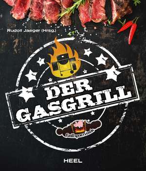 Der Gasgrill de Rudolf Jaeger