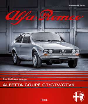 Alfa Romeo Alfetta Coupé GT/GTV/GTV6 de Umberto Di Paolo