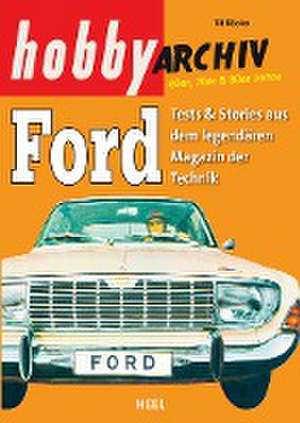 Hobby Archiv Ford de Till Röcke