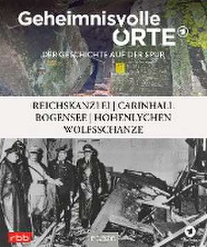 Geheimnisvolle Orte - Der Geschichte auf der Spur - RBB und das Erste Deutsche Fernsehen de Jan Martin Ogiermann