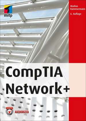 CompTIA Network+ de Markus Kammermann