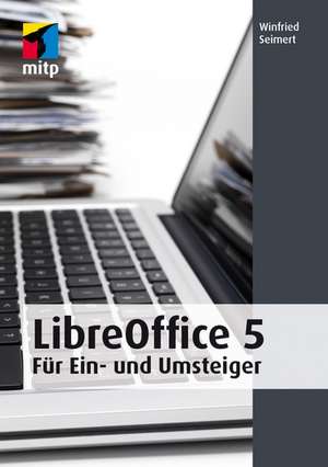 LibreOffice 5 de Winfried Seimert