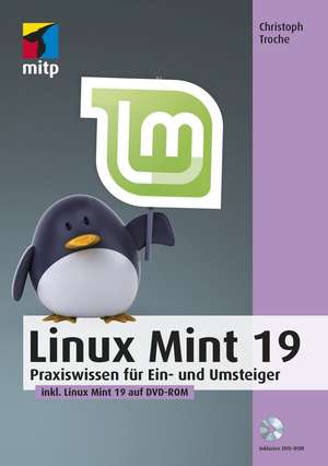 Linux Mint 19 de Christoph Troche