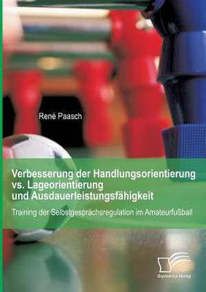 Verbesserung Der Handlungsorientierung vs: Wie Elternbildung Unsere Gesellschaft Stark Macht de René Paasch