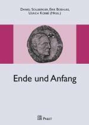 Ende und Anfang de Daniel Sollberger