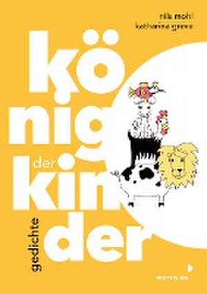 König der Kinder de Nils Mohl