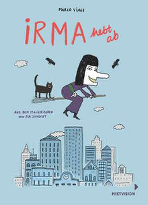 Irma hebt ab de Marco Viale