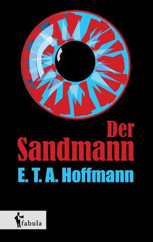 Der Sandmann de E. T. A. Hoffmann